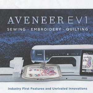 Brother Aveneer EV1 Sewing, Embroidery & Quilting Machine